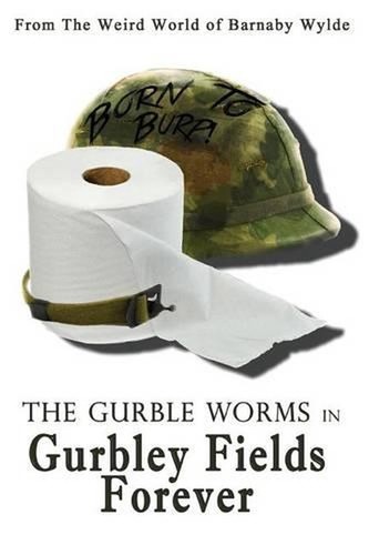 The Gurble Worms in Gurbley Fields Forever by Nick Sumner (English) Paperback Bo