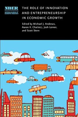 Role of Innovation and Entrepreneurship in Economic Growth NEW HB EXPEDITED SHIP