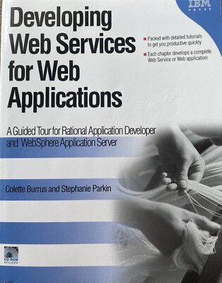 Developing Web Services for Web Applications: CD-ROM Included.