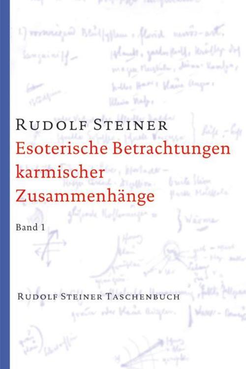 Thumbnail - Esoterische Betrachtungen Karmischer Zusammenhänge 1, Rudolf Steiner