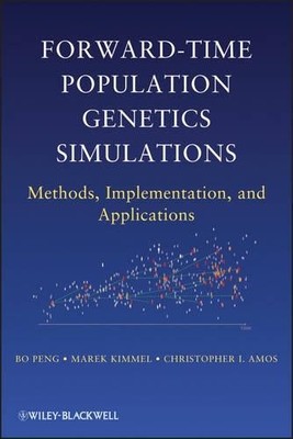 Forward-Time Population Genetics Simulations - 9780470503485