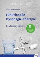 Funktionelle Dysphagie-Therapie | Ein Übungs...
