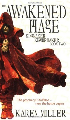 The Awakened Mage: Kingmaker, Kingbreaker: Book 2 - mass market paperback Mi...