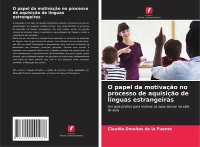 Claudia Omañas de la Fuente | O papel da motivação no processo de aquisição...