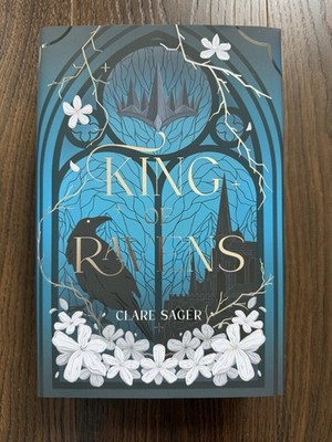 Fairyloot Exclusive Edition King Of Ravens By Clare Sager With Bonus POV Chapter