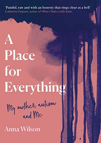 A Place for Everything: As featured in Daily Mail and BBC Woman's Hour. By Anna