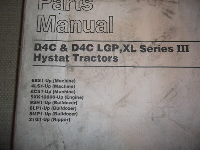 CAT CATERPILLAR D4C LGP XL III DOZER PARTS MANUAL BOOK S/N