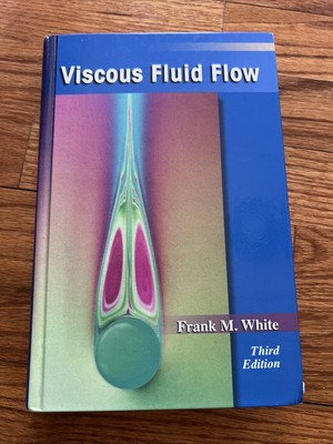 Viscous Fluid Flow by Frank M. White (2005, Hardcover)