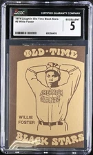 1974 LAUGHLIN OLD-TIME BLACK STARS #5 WILLIE FOSTER CGC 5 EXCELLENT 5479