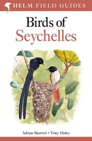 Adrian Skerrett (U. A.) | Field Guide To Birds Of Seychelles | Taschenbuch