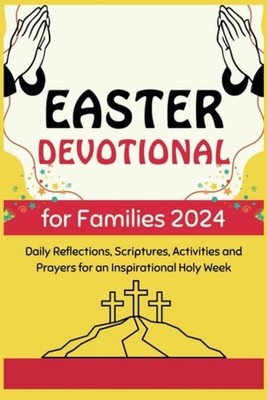 Easter Devotional for Families 2024 Daily Reflections,  - Paperback NEW RUTH. PR