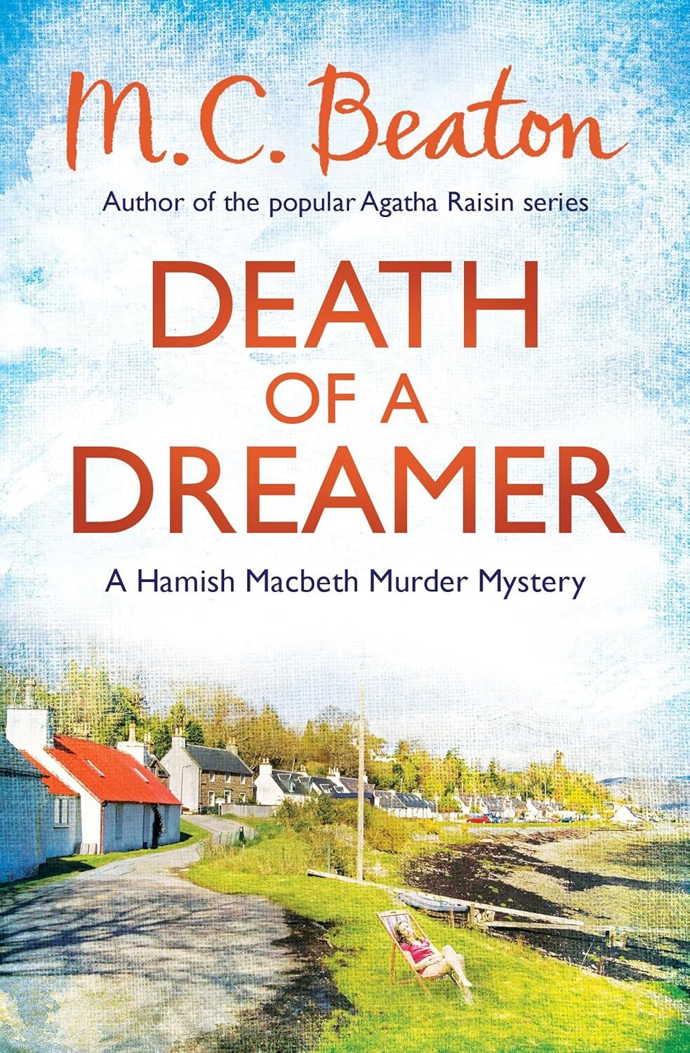 Death of a Dreamer M C Beaton NEW Book Paperback Hamish Macbeth