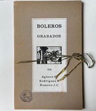 Boleros. Grabados de Rodolfo Agüero, Juan Carlos Romero, Susana Rodríguez