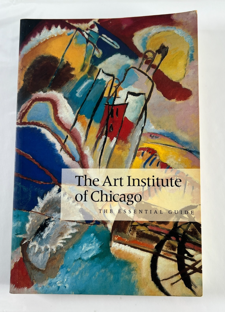 シカゴ美術館 THE ESSENTIAL GUIDE Essential Guide – The Art