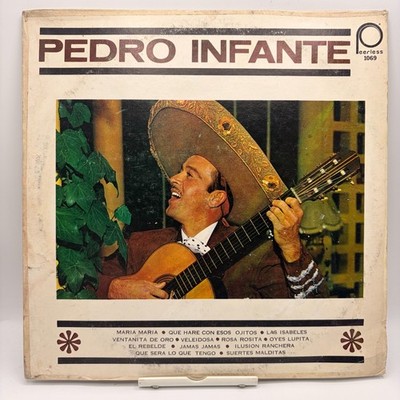 PEDRO INFANTE MARIACHI MEXICAN LP ALBUM, RANCHERA. LP VG+ 12''