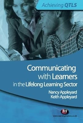 Communicating with Learners in the Lifelong Learning Sector (Achieving QTLS Seri