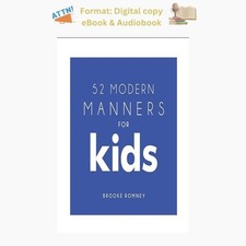 52 Modern Manners for Kids, Brooke Romney 202...