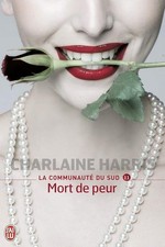 La communauté du Sud, tome 11 : Mort de peur - Harris, Charlaine