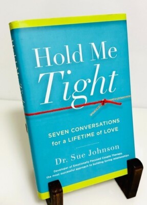 Hold Me Tight: Seven Conversations for a Lifetime of Love - HC - GOOD