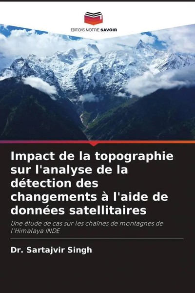 Sartajvir Singh | Impact De La Topographie Sur L'analyse De La DéTection Des...-image