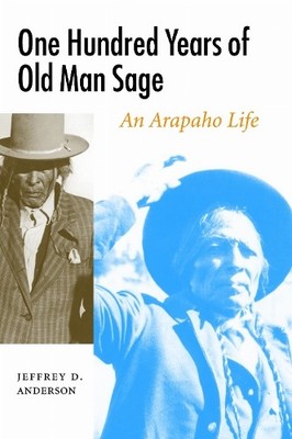 Jeffrey D. Anderson One Hundred Years of Old Man Sage (Paperback) (UK IMPORT)