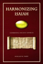 Harmonizing Isaiah Combining Ancient Sources