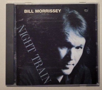 Bill Morrissey - Night Train - Versandrabatt ab zweiter CD