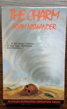 The Charm by Adam Niswander - Signed uncorrected proof - 1993 Fine + bonus
