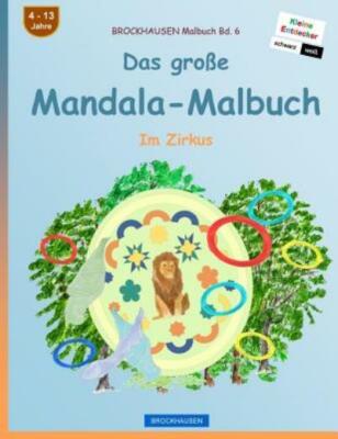 Brockhausen Malbuch Bd  6 - Das Gro?E Mandala-Malbuch: Im Zirkus