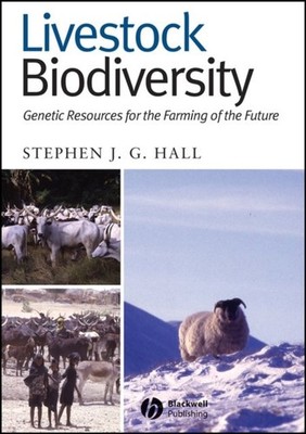 Livestock Biodiversity   Genetic Resources for the  Farming of the Future Hall