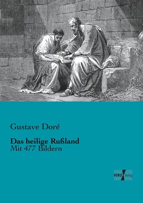 Das heilige Rußland Gustave Doré