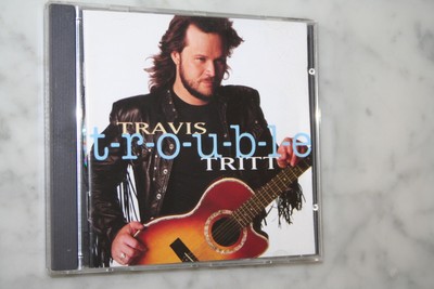 Travis Tritt   T-R-O-U-B-L-E