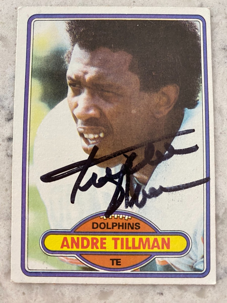 Andre Tillman Signed MIAMI DOLPHINS Card 1980 Topps | eBay