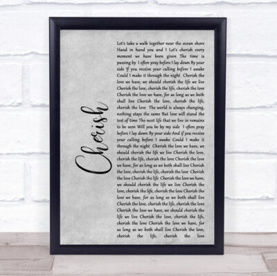 Cherish rustikale Schrift grau Lied Text Zitat Druck