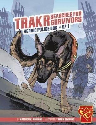 Matthew K Manning Trakr Searches for Survivors (Gebundene Ausgabe)