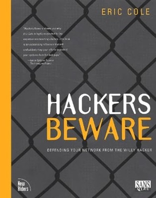 Hackers Beware: The Ultimate Guide to Ne..., Cole, Eric