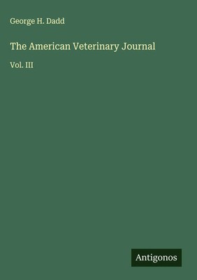 George H. Dadd | The American Veterinary Journal | Buch | Englisch (2025)