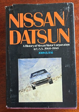 Nissan - Datsun A History Of Nissan Motor Corporation In The U. S. A. 1960-1980 Nissan - Datsun A History Of Nissan Motor Corporation In The U. S. A. 1960-1980