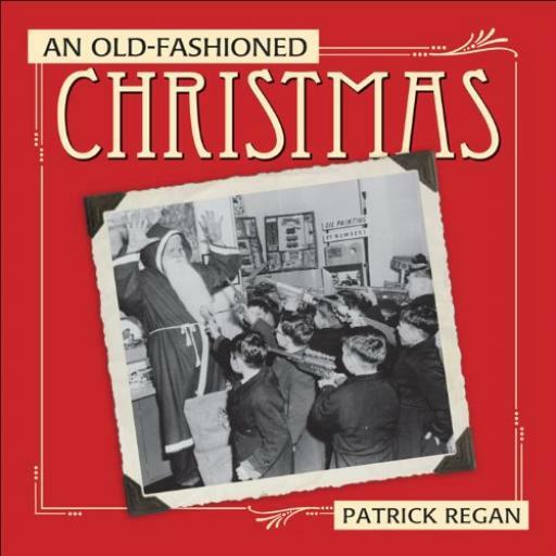 An Old-Fashioned Christmas - Patrick Regan - Andrews McMeel - Good - Hardcover