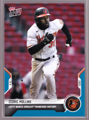 Cedric Mullins Orioles Lefty Franachise History 2021 Topps Now #26