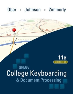 Gregg College Keyboarding and Document Processing Ober