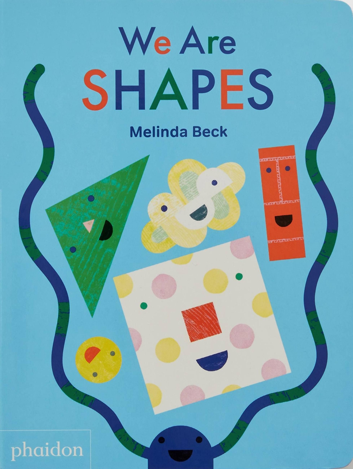 Thumbnail - We Are Shapes Melinda Beck Buch 32 S. Englisch 2022 Phaidon Verlag