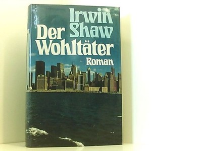 Der Wohltäter Irwin Shaw: