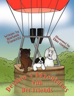 Desiree's Adventures With Her Friends by Barbara Varacchi (English) Paperback Bo