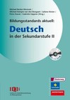 Bildungsstandards aktuell / Bildungsstandards aktuell: Deutsch in der Sekundarstufe II (2015, Taschenbuch)