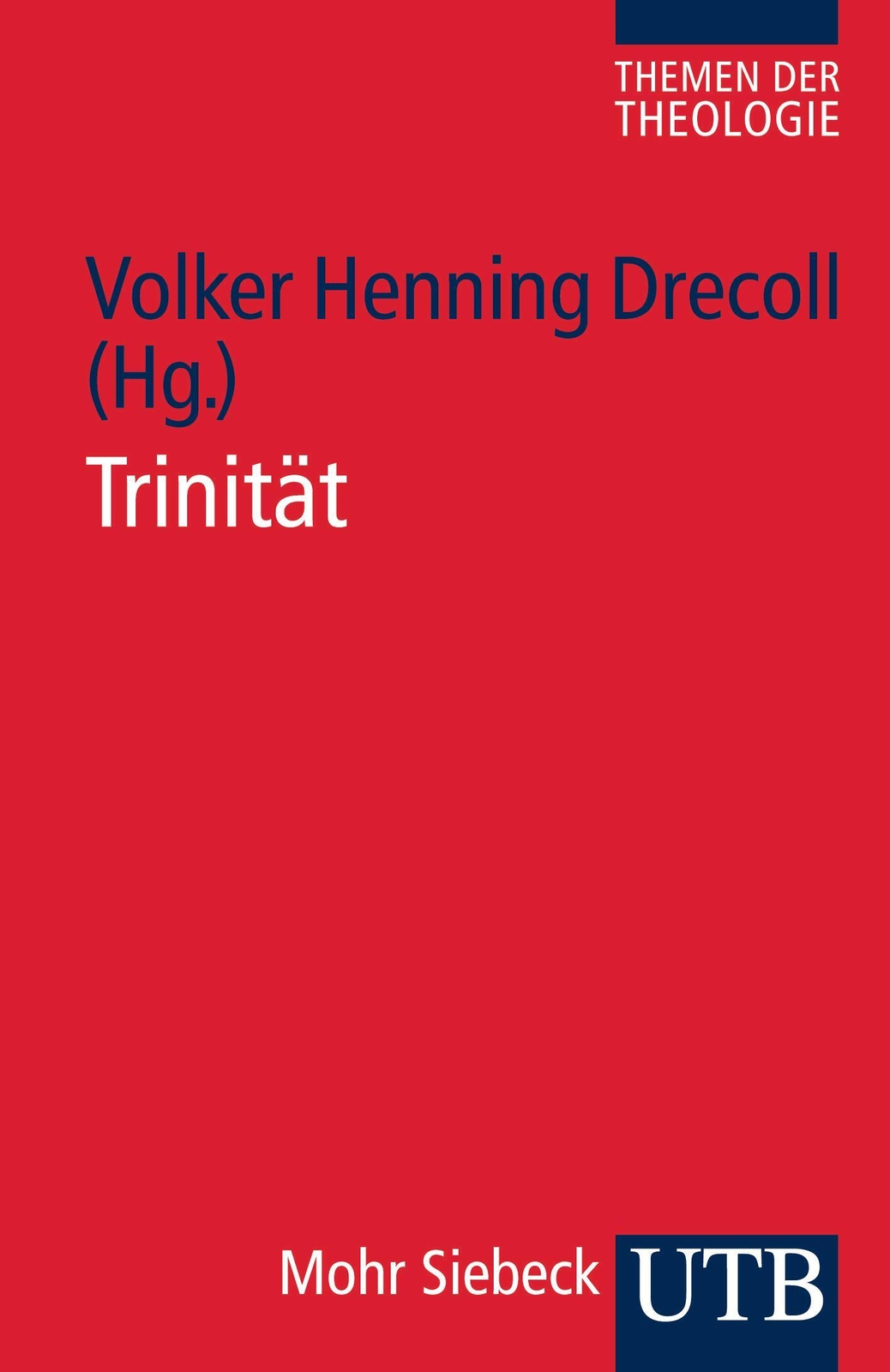 Thumbnail - Trinität Themen Der Theologie 2 Volker Drecoll Taschenbuch Themen Der