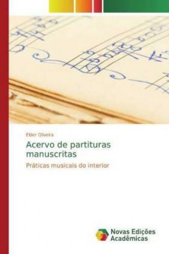 Acervo De Partituras Manuscritas Práticas Musicais Do Interior 5948