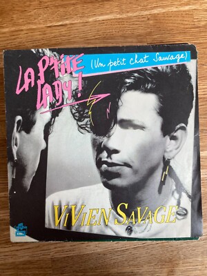 Vivien Savage La P'Tite Lady! (Un Petit Chat Sauvage) 1984 Pop 7'' vinyl record