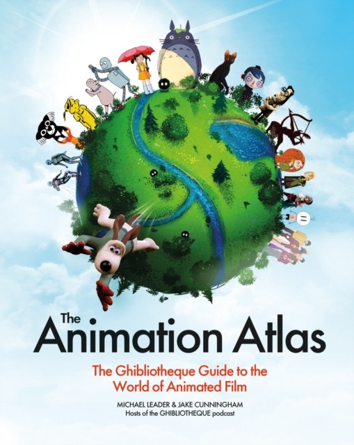 The Animation Atlas by Jake Cunningham (Hardback Book)
