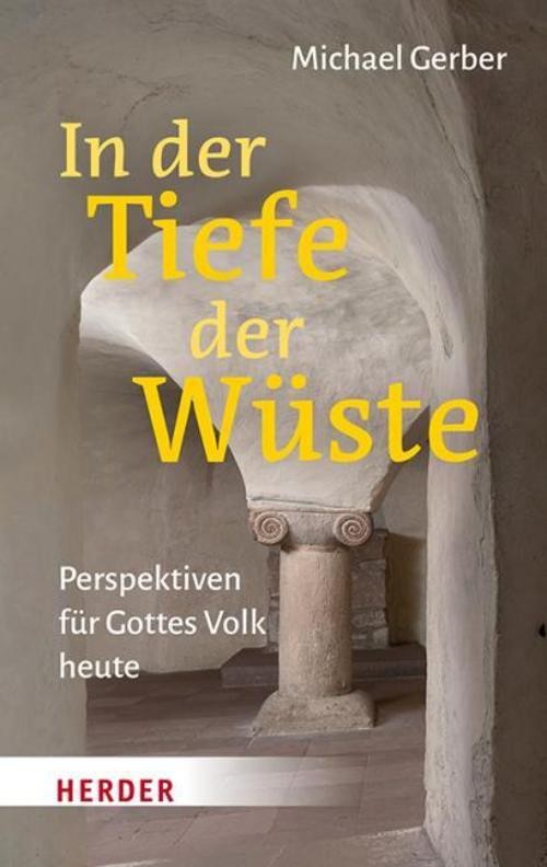 In der Tiefe der Wüste Michael Gerber